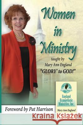 Women in Ministry Mary Ann England 9780990437628 Bold Truth Publishing