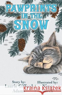 Pawprints in the Snow Nissa Burch Laurie Gifford Adams 9780990464754