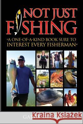 Not Just Fishing: 