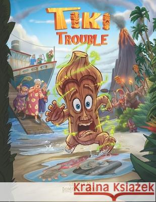 Tiki Trouble Dominic Carola Ryan Feltman Jeff Hand 9780990492252