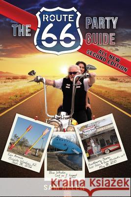 The Route 66 Party Guide Sam Allen 9780990493228 Route66mc.com