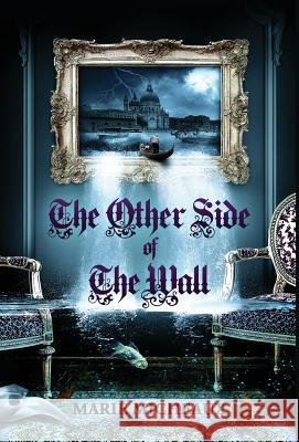 The Other Side of The Wall Micheaux, Marie 9780990500117 Blast Publishing LLC