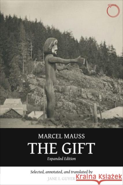 The Gift Mauss, Marcel 9780990505006 HAU