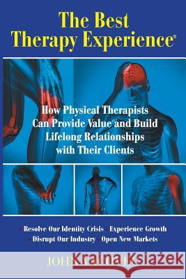 The Best Therapy Experience(R) Vacovec, John 9780990559610 Sdp Publishing
