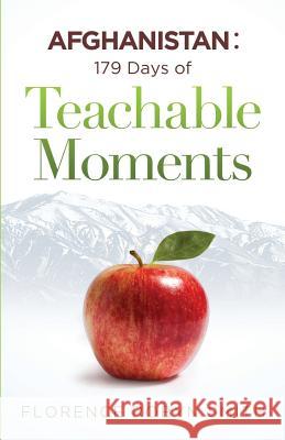 Afghanistan: 179 Days of Teachable Moments Florence Robyn Smith Jan Sherman Calvin E. Robertso 9780990581109