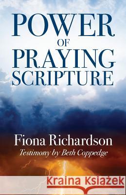 Power of Praying Scripture Fiona Richardson 9780990590378 90 Minute Books