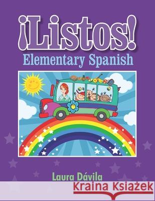 ¡Listos!: Elementary Spanish Violet Davila, Miriam 9780990593751 Bingewatch LLC