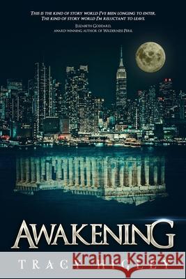 Awakening Tracy Higley 9780990600503 Stonewater Press