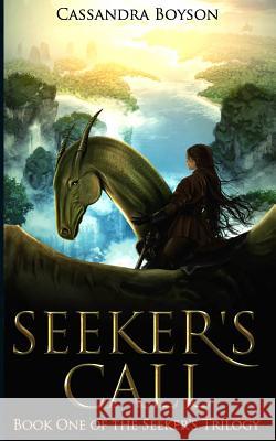 Seeker's Call Cassandra Boyson 9780990608028 Kingdom House Press