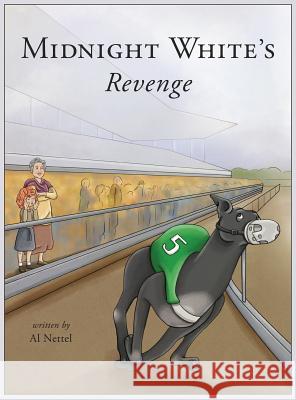 Midnight White's Revenge Al Nettel   9780990610656 MindStir Media