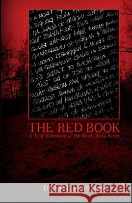 The Red Book: A True Extension of The Black Book Series Dwayne M. Adams 9780990614500