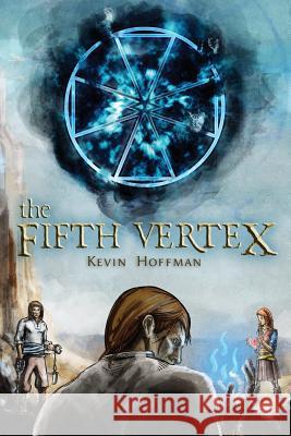 The Fifth Vertex Kevin Hoffman 9780990647911 Kevin Hoffman