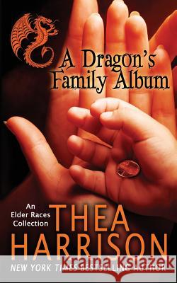 A Dragon's Family Album Thea Harrison 9780990666103 Nla Digital LLC