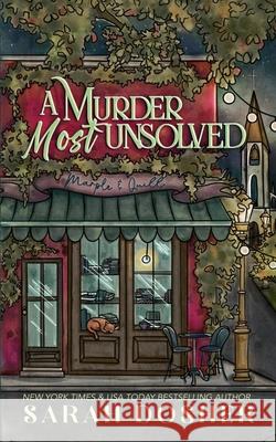 A Murder Most Unknown Sarah Dosher 9780990673149 Sarah Dosher LLC