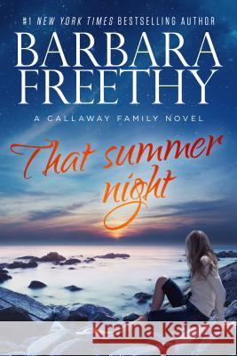 That Summer Night Barbara Freethy 9780990695257 Hyde Street Press
