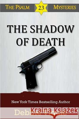 The Shadow of Death Debbie Viguie 9780990697107