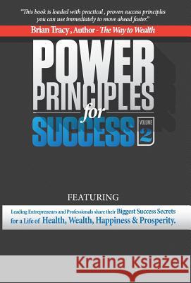 Power Principles Volume 2 Nick, Esq. Nanton Jw, Esq. Dicks Brian Tracy 9780990706410 Celebrity PR