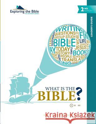 What Is the Bible? - Leader's Guide Rev Anne Robertson 9780990721253 Massachusetts Bible Society