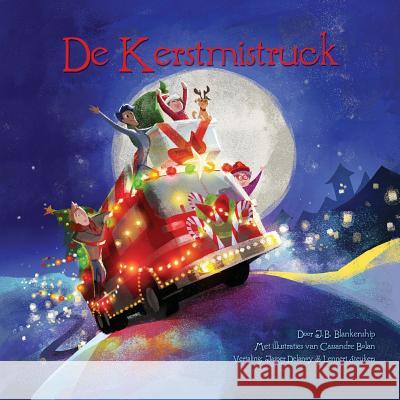 De Kerstmistruck Bolan, Cassandre 9780990743446