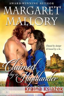 Claimed by a Highlander Margaret Mallory 9780990759935