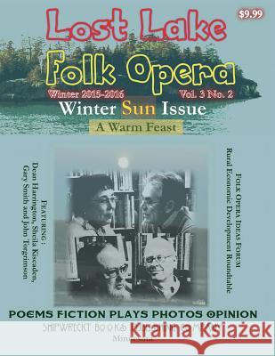 Lost Lake Folk Opera V3N2 Driscoll, Tom 9780990762287