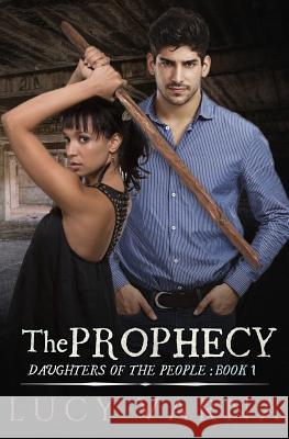 The Prophecy Lucy Varna 9780990773078