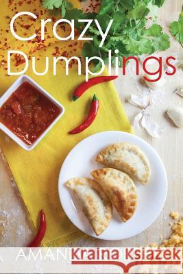 Crazy Dumplings: Black and White Interior Amanda Roberts 9780990775386