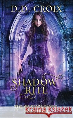 Shadow Rite D. D. Croix 9780990814696