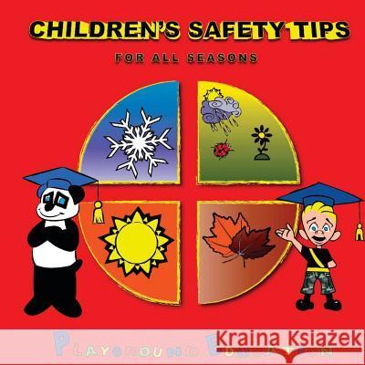 Children's Safety Tips R. Tobias Pittman 9780990821717 Playground Publishing