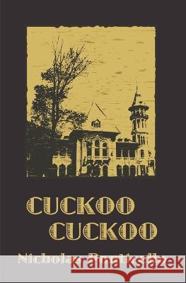 Cuckoo Cuckoo Nicholas Ponticello 9780990824725