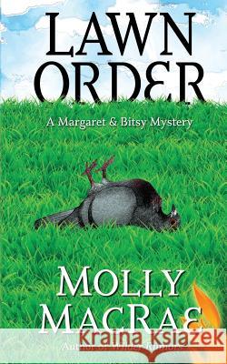 Lawn Order Molly MacRae 9780990842835 Darkhouse Books