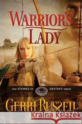 Warrior's Lady Gerri Russell 9780990842934 Gerri Russell