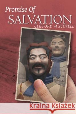 Promise of Salvation Clifford M. Scovell 9780990853602