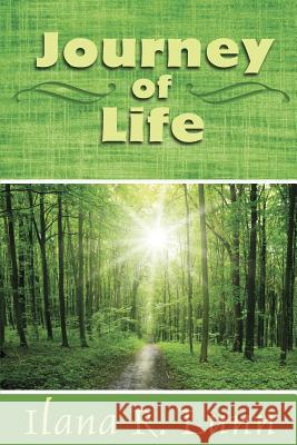 Journey Of Life Lunn, Ilana R. 9780990861515