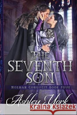 The Seventh Son Ashley York 9780990864080 Ashley York