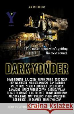 Dark Yonder: Tales & Tabs Eryk Pruitt Eric Beetner Frank Zafiro 9780990866923