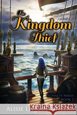 The Kingdom Thief Alisse Lee Goldenberg 9780990870968