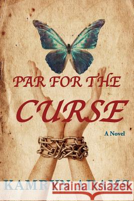 Par for the Curse Kamryn Adams 9780990871330 Impresa Books