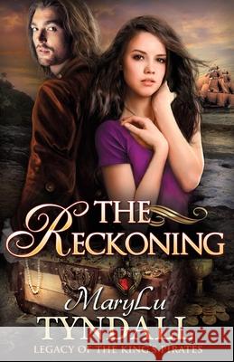 The Reckoning MaryLu Tyndall 9780990872351