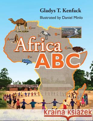 Africa ABC Gladys T. Kenfack Daniel Minlo 9780990875789 Balafun LLC