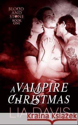 It's A Vampire Christmas Davis, Lia 9780990886716 After Glows