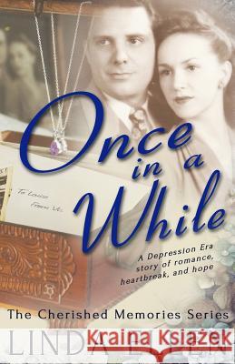 Once in a While Linda Ellen 9780990904403