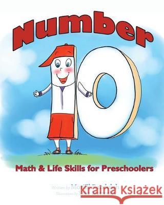 Number 10: Math & Life Skills for Preschoolers Moriel Randolph 9780990909002