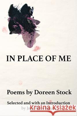 In Place of Me Doreen Stock Jack Hirschman 9780990920311 Not Avail