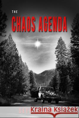 The Chaos Agenda Seth Evanoff 9780990921318