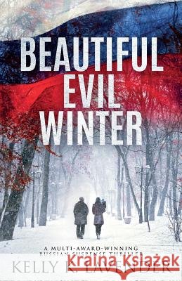 Beautiful Evil Winter Kelly K. Lavender 9780990943112