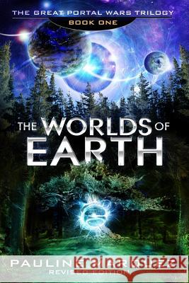The Worlds of Earth Pauline Marquez Patricia Dimaio Simon Rick Cortez 9780990978732 Portal Wars & More