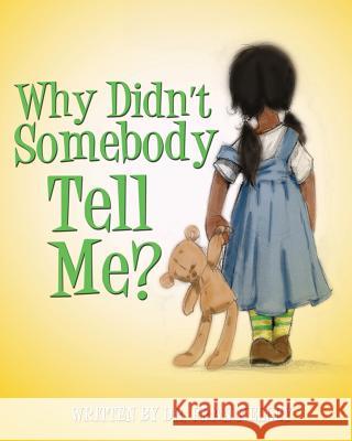 Why Didn't Somebody Tell Me Fran Kelley Tanner Gary Ingrid Zacharias 9780990991977 Butterfly Typeface