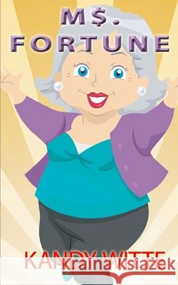 M$. Fortune Kandy Witte 9780991007332 Witt's End Press