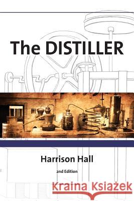 The Distiller Harrison Hall 9780991043682